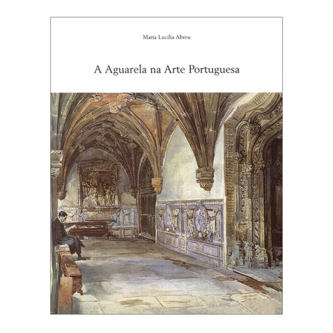 A Aguarela na Arte Portuguesa