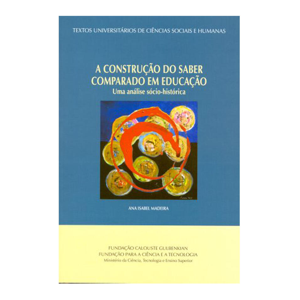 A Construção do Saber Comparado em Educação