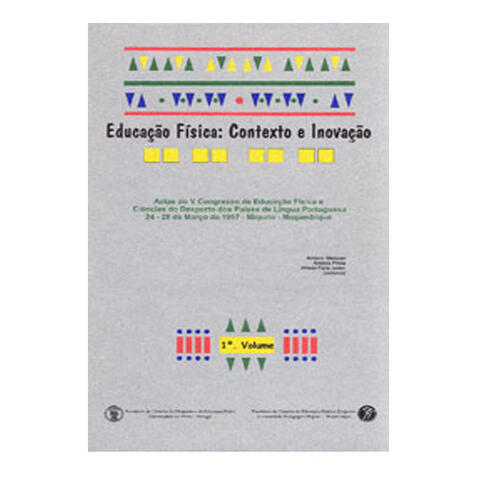 Educação Física: Contexto e Inovação Vol. I