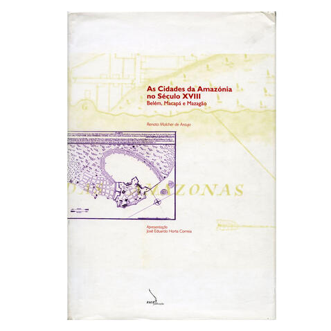 As Cidades da Amazónia no séc. XVIII (cartonado)