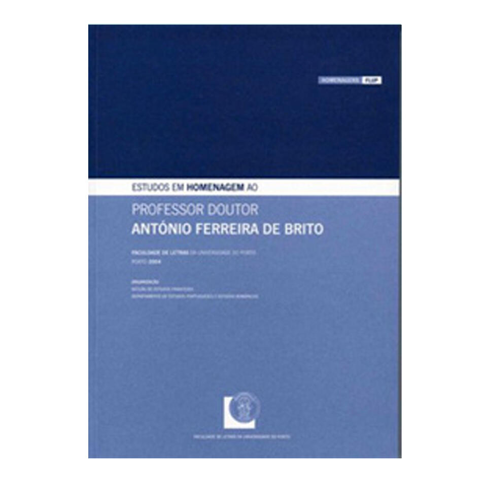 Estudos em Homenagem ao Prof. Dr. António F. Brito