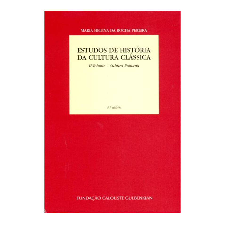 Estudos de Hist. da Cultura Clássica V.II (5ª Ed.)