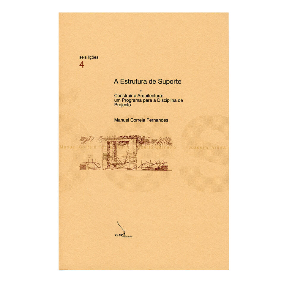 A Estrutura de suporte: construir a arquitectura