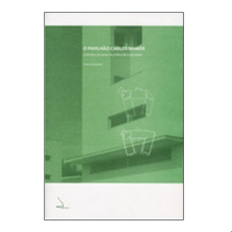 O Pavilhão Carlos Ramos