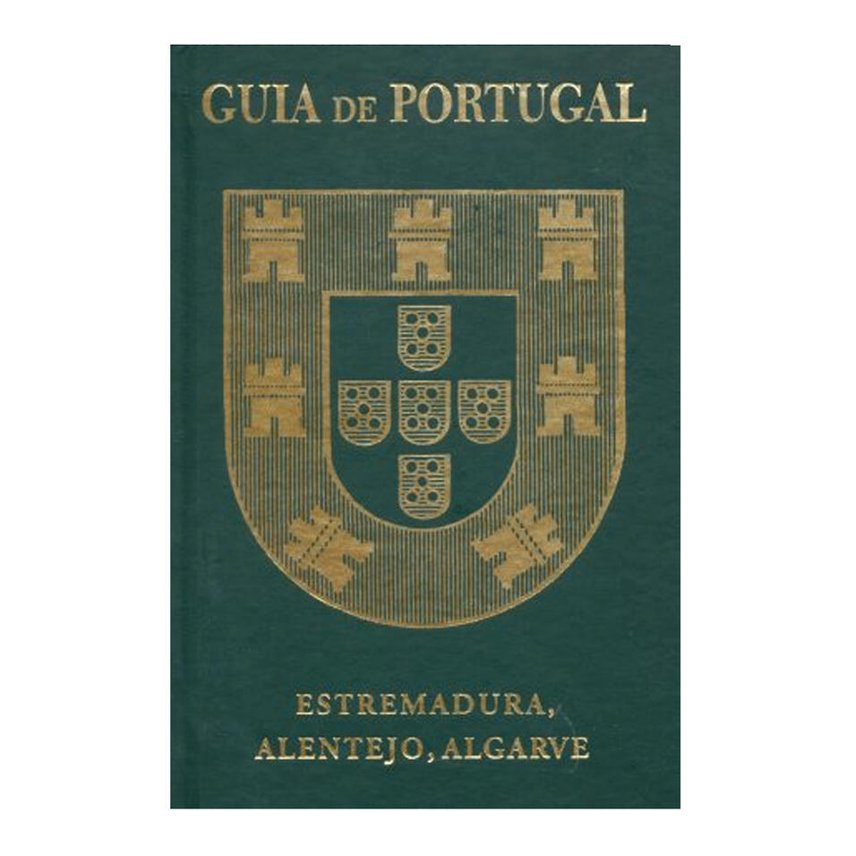Guia de Portugal - Estremadura, Alentejo, Algarve