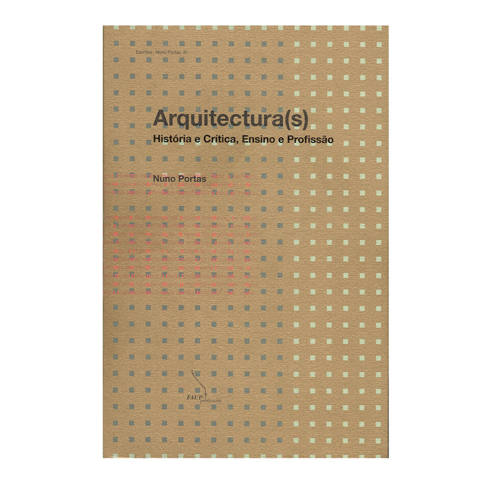 Arquitectura(s):história e crítica, ensino e prof.
