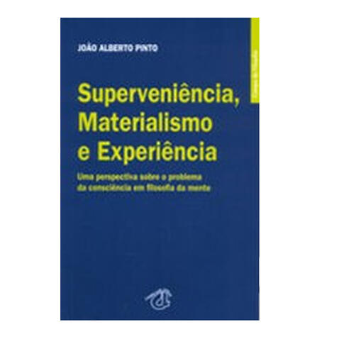 Superveniência, Materialismo e exp.