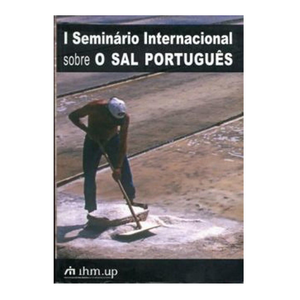 I Seminário Internacional sobre O Sal Português