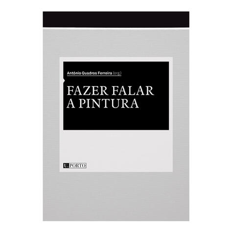 Fazer Falar a Pintura