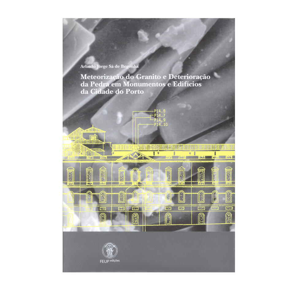 Meteorização do Granito e Deterioração da Pedra