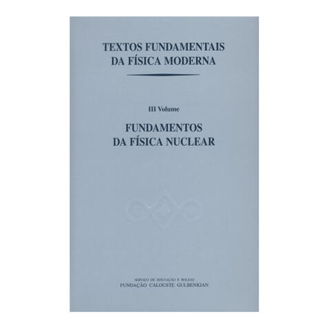 Textos Fundamentais da Física Moderna III