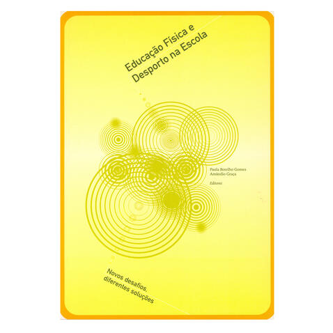 Educação física e desporto na escola: novos desafi