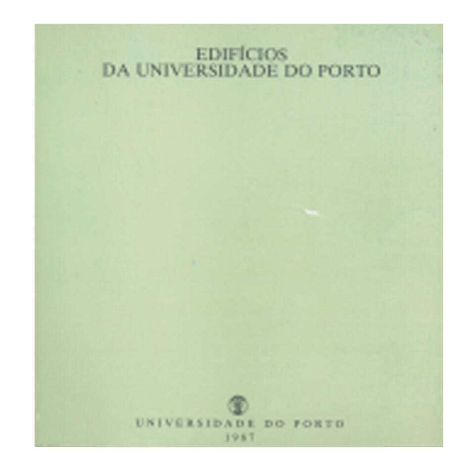 Edifícios da Universidade do Porto: Projectos