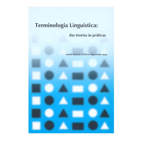 Terminologia Linguística: das teorias às práticas.