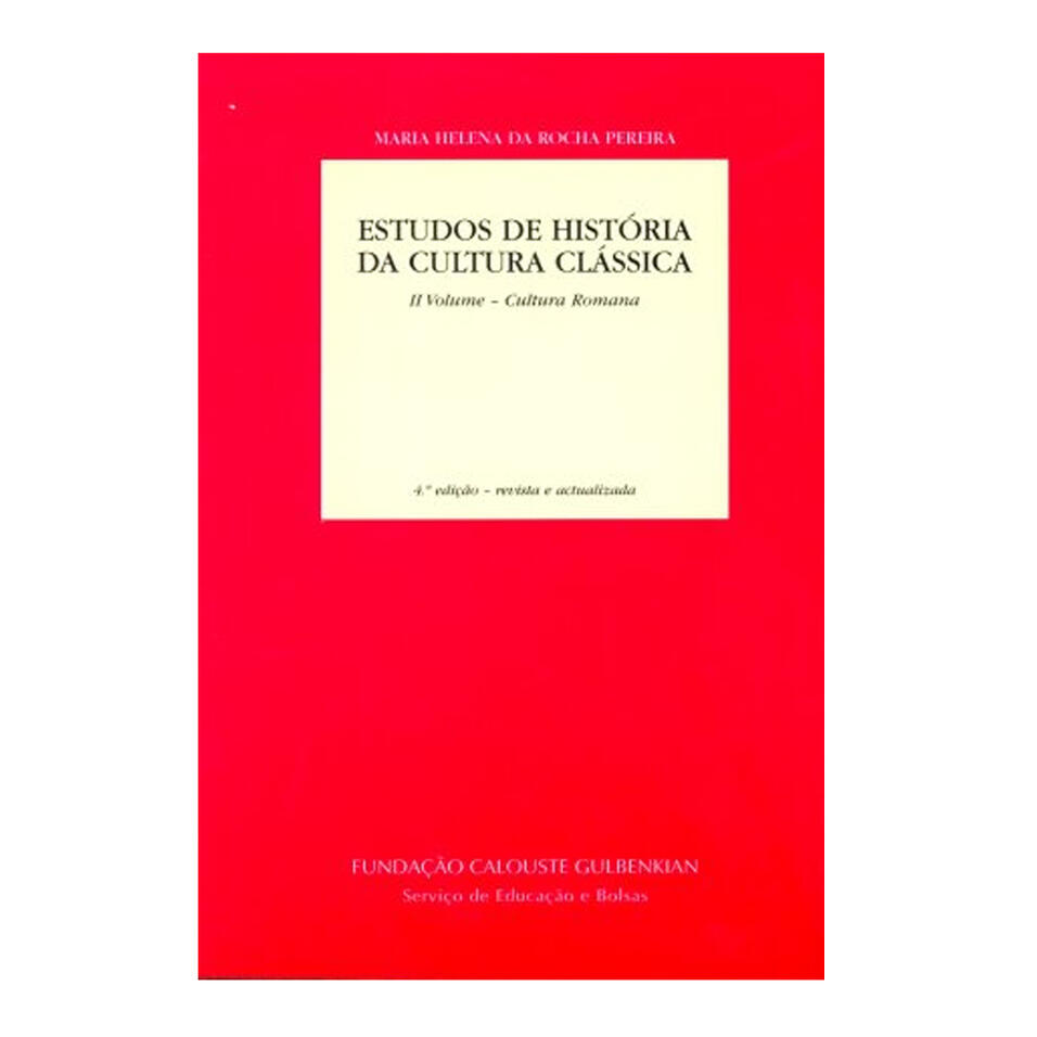 Estudos de História da Cultura Clássica Vol. II