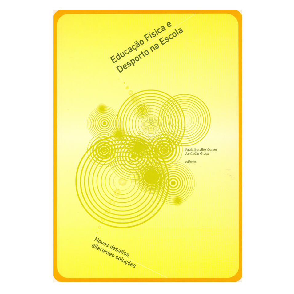 Educação física e desporto na escola: novos desafi