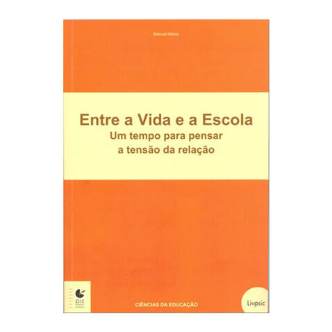 Entre a Vida e a Escola