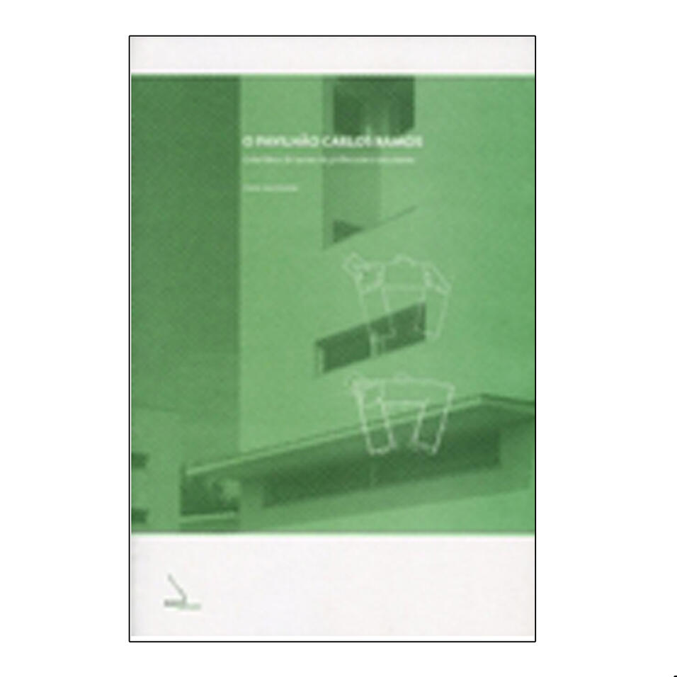 O Pavilhão Carlos Ramos