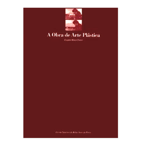 A Obra de Arte Plástica