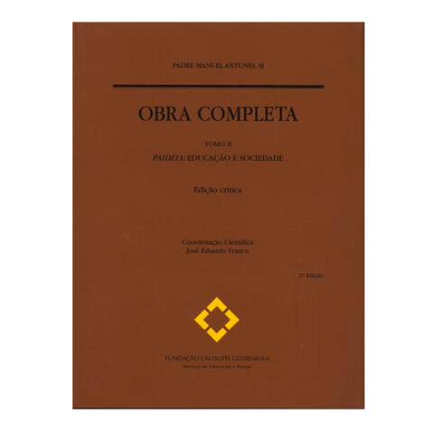 Obra Completa do Padre Manuel Antunes Vol.II