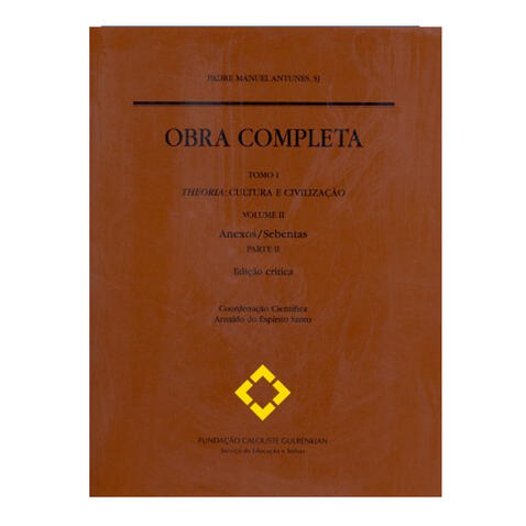 Obra Completa do Padre Manuel Antunes Vol.I