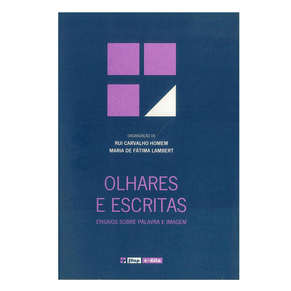 Olhares e Escritas: ensaios sobre palavra e imagem
