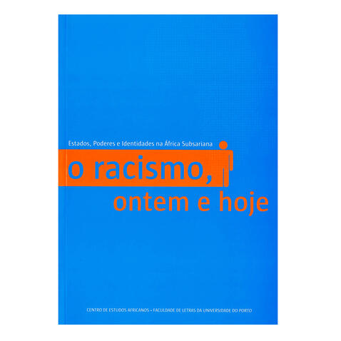 O Racismo, ontem e hoje