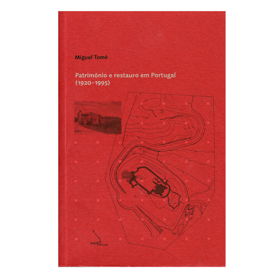 Património e restauro em Portugal (1920-1995)