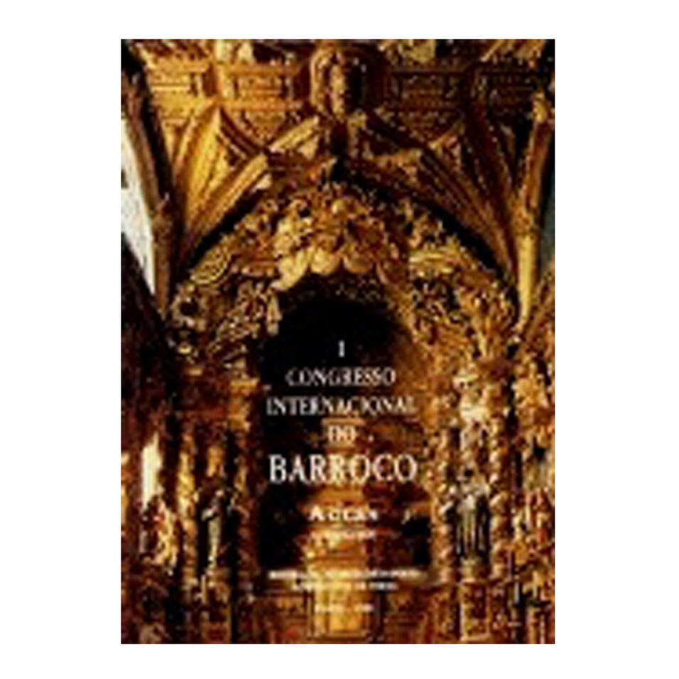 I Congresso Internacional  Barroco - Actas I
