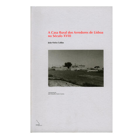 A Casa rural dos arredores de Lisboa no século XVI