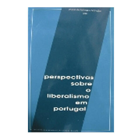 Perspectivas sobre o liberalismo em Portugal