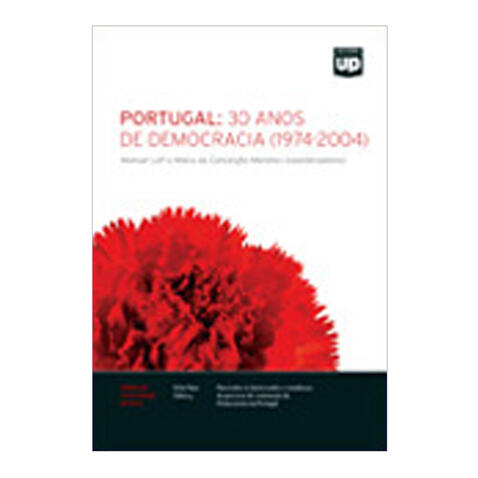 Portugal: 30 anos de Democracia 1974-2004