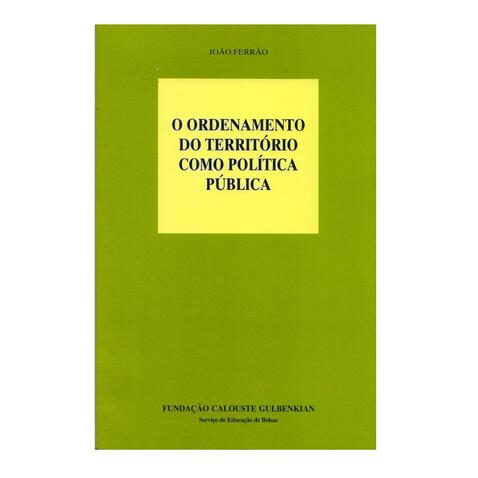 O Ordenamento do Território como Política Pública
