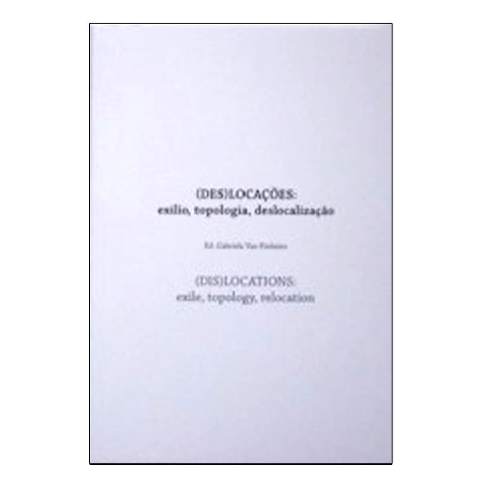 (Des)Locações: Exílio, Topologia, Deslocalização