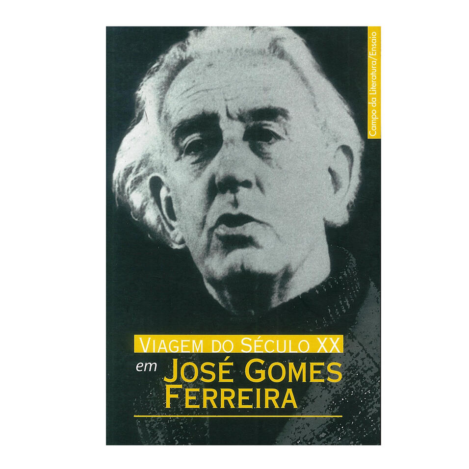 Viagem ao Séc. XX em José Gomes Ferreira