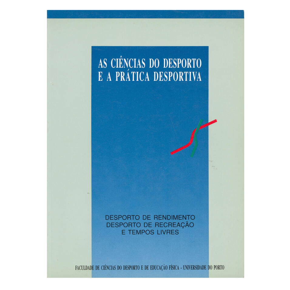 As Ciências do Desp. e a Prática desportiva Vol II