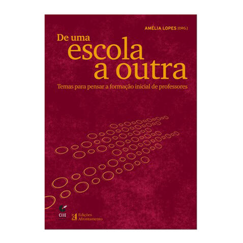 De uma escola a Outra:Temas para pensar a formação