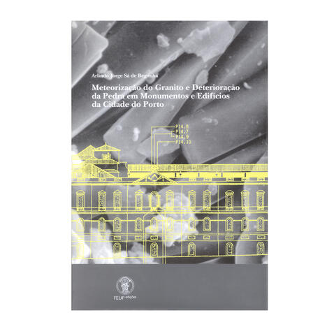 Meteorização do Granito e Deterioração da Pedra