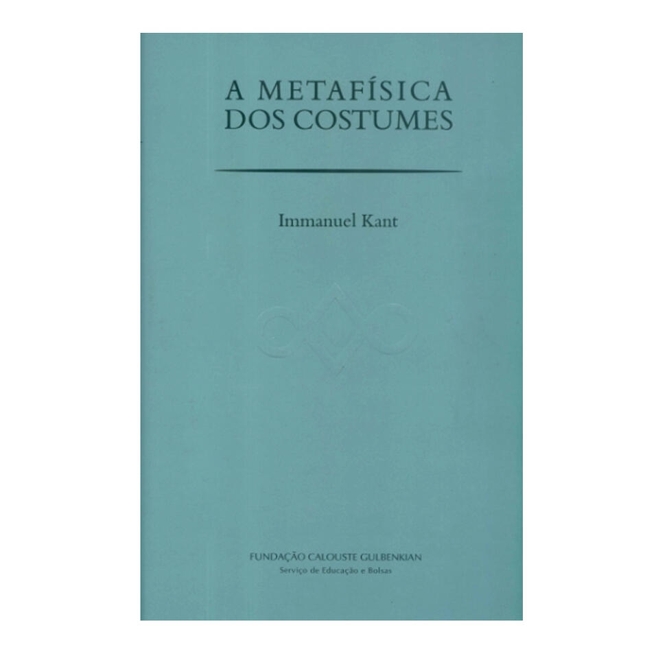 A Metafísica dos Costumes