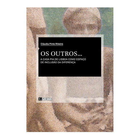 Os outros... A Casa Pia de Lisboa