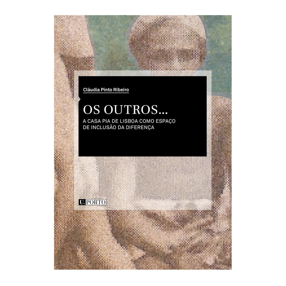 Os outros... A Casa Pia de Lisboa