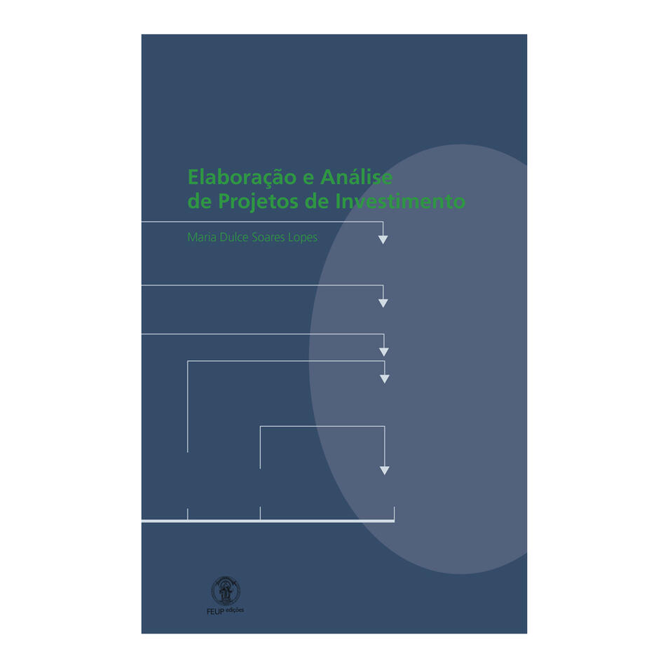 Elaboração e Análise de Projetos de Investimento