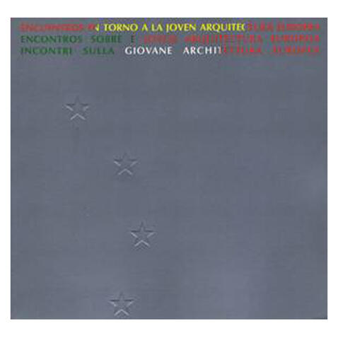 Encontros sobre E Jovem Arquitectura Europeia