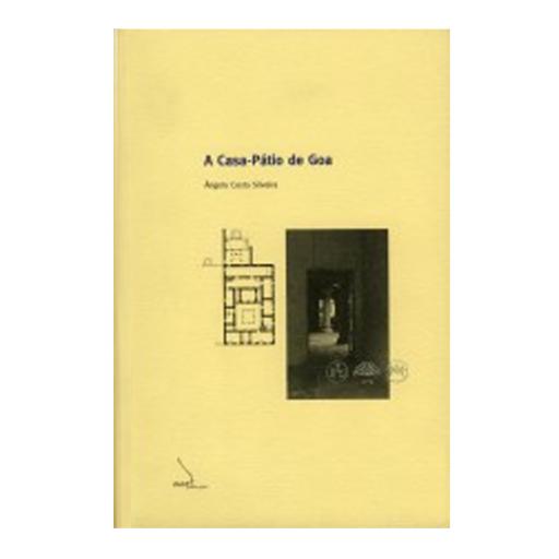 A Casa-pátio de Goa