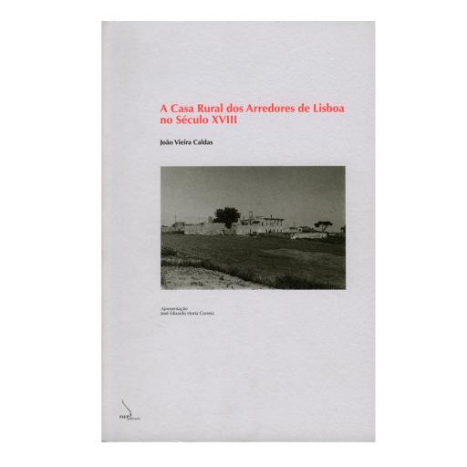 A Casa rural dos arredores de Lisboa no século XVI