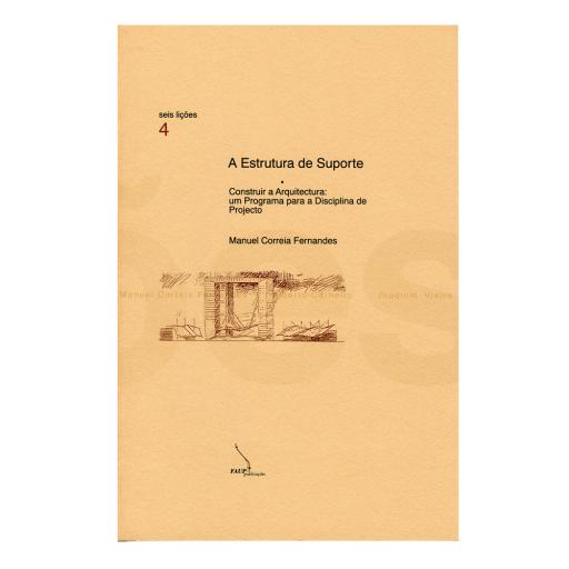 A Estrutura de suporte: construir a arquitectura