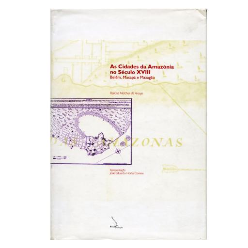 As Cidades da Amazónia no séc XVIII (brochado)