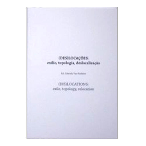 (Des)Locações: Exílio, Topologia, Deslocalização
