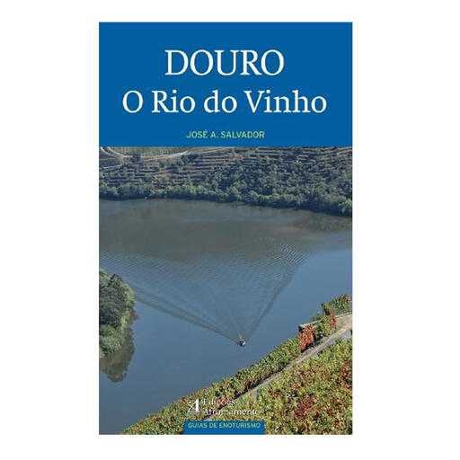 Douro - O Rio do Vinho