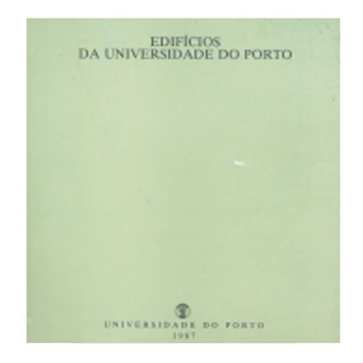 Edifícios da Universidade do Porto: Projectos